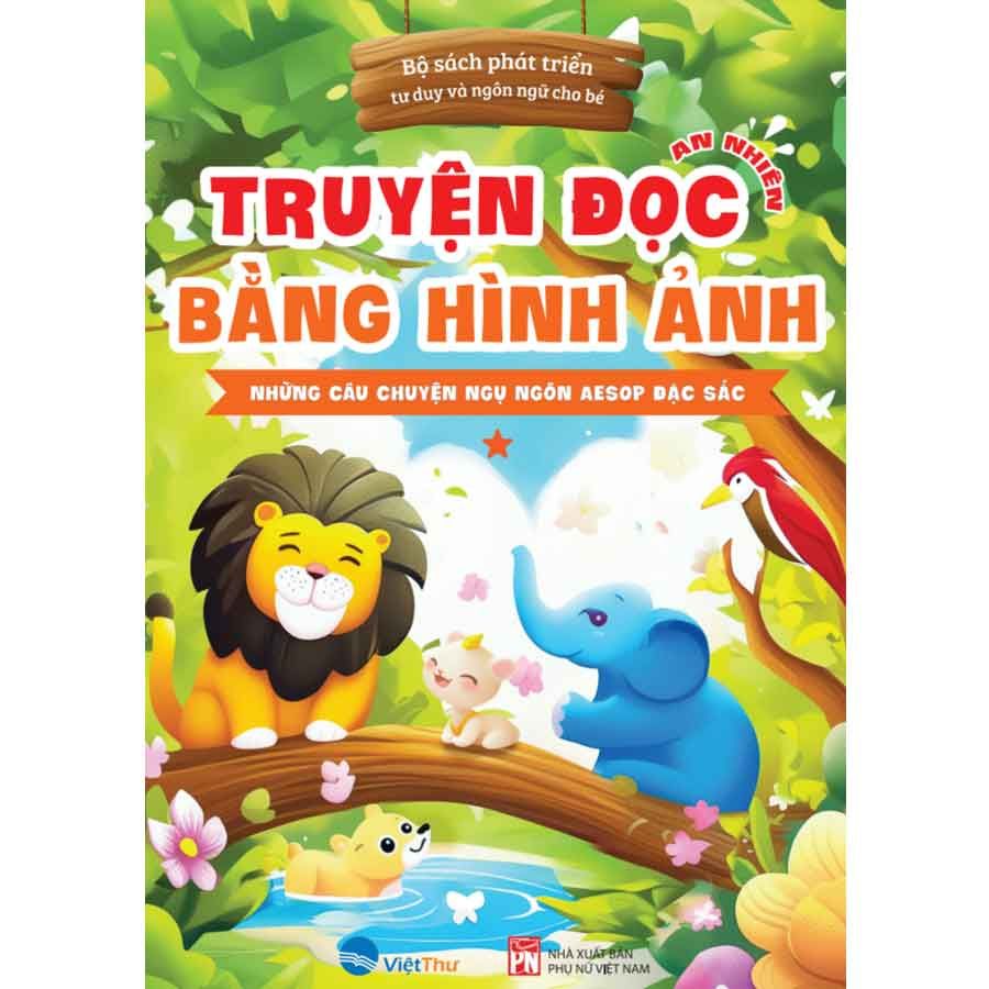 Truyện Đọc Bằng Hình Ảnh - Những Câu Chuyên Ngụ Ngôn Aesop Đặc Sắc - Tập 1