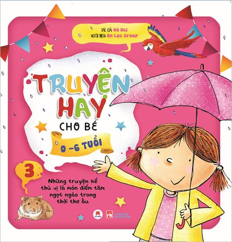 Truyện Hay Cho Bé 0-6 Tuổi - Tập 3 (Tái bản năm 2020)