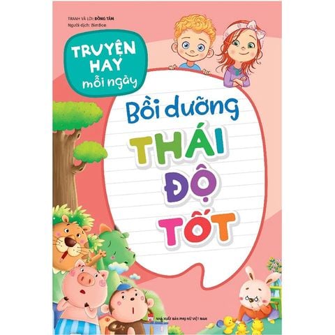 Truyện Hay Mỗi Ngày - Bồi Dưỡng Thái Độ Tốt