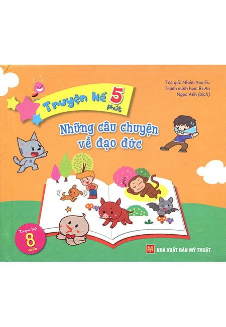 Truyện Kể 5 Phút - Những Câu Chuyện Về Đạo Đức