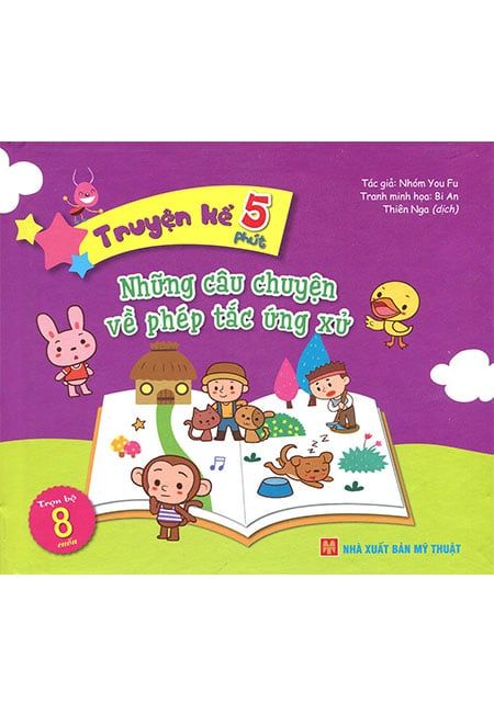 Truyện Kể 5 Phút - Những Câu Chuyện Về Phép Tắc Ứng Xử