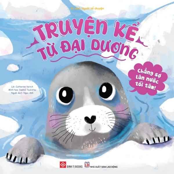 Truyện Kể Từ Đại Dương - Chẳng Sợ Làn Nước Tối Tăm