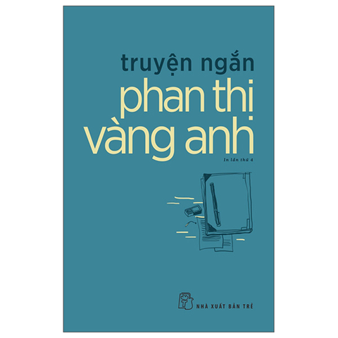 Truyện Ngắn-Phan Thị Vàng Anh