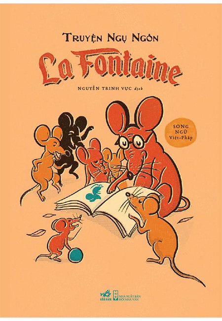 Truyện Ngụ Ngôn La Fontaine (Song ngữ Việt-Pháp)