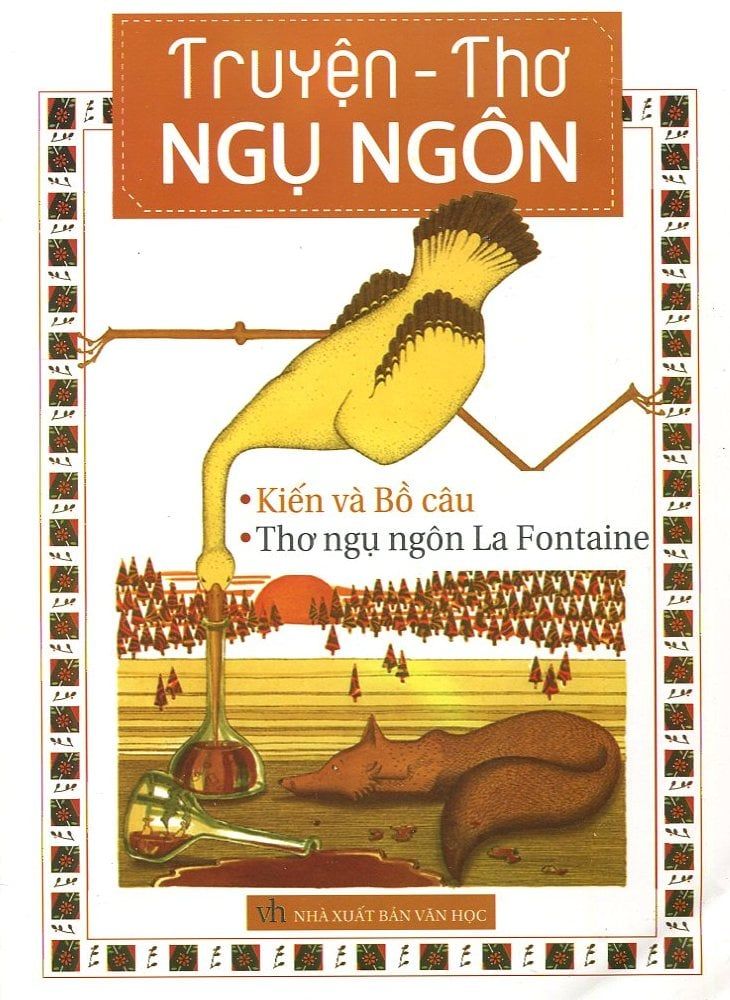 Truyện - Thơ Ngụ Ngôn: Kiến Và Bồ Câu & Thơ Ngụ Ngôn La Fontaine