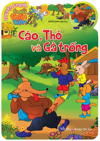 Truyện Tranh Tuổi Thần Tiên - Cáo, Thỏ Và Gà Trống
