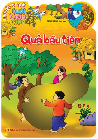 Truyện Tranh Tuổi Thần Tiên - Quả Bầu Tiên