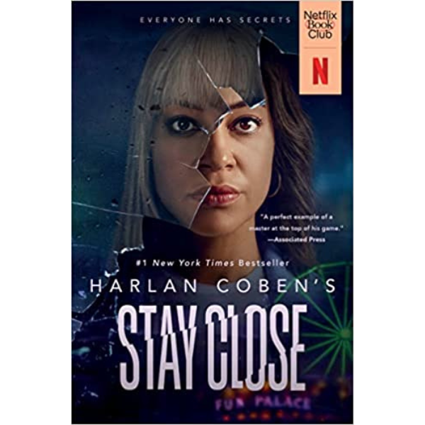 Stay Close (Movie Tie-In): A Novel
