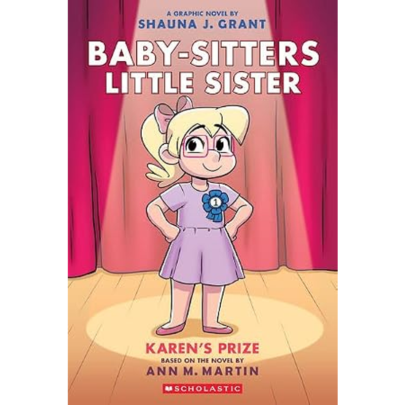 Baby-Sitters Little Sister Graphix #10: Karen's Prize