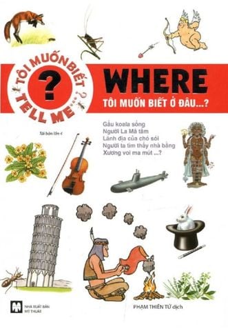Tell Me Where - Tôi Muốn Biết Ở Đâu...?
