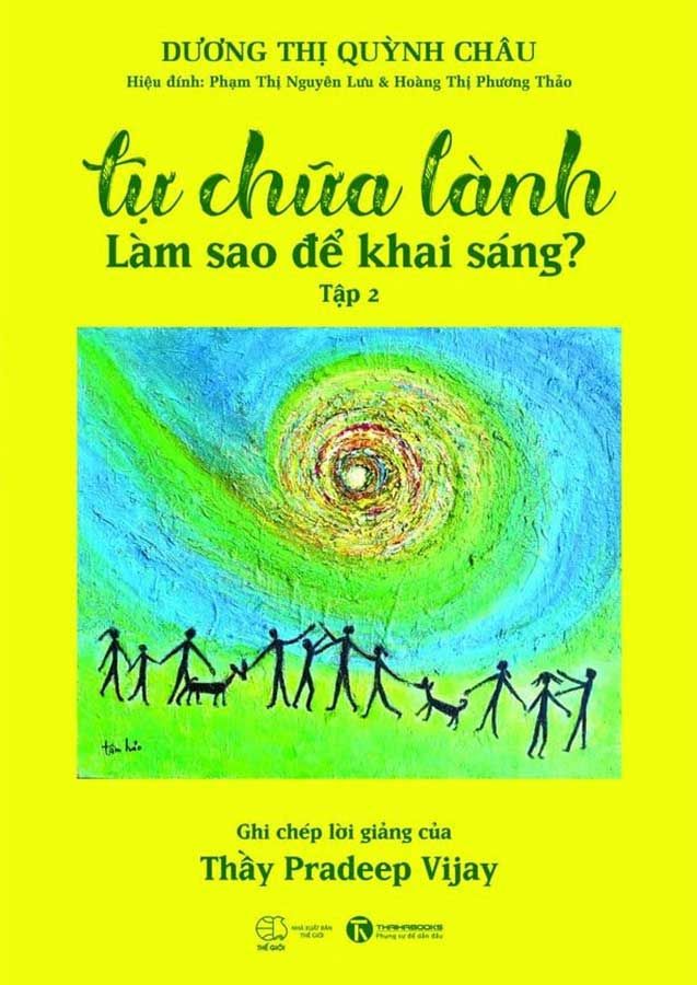 Tự Chữa Lành - Làm Sao Để Khai Sáng - Tập 2