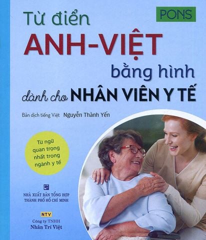 Từ Điển Anh-Việt Bằng Hình Dành Cho Nhân Viên Y Tế