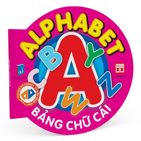 Từ Điển Bằng Hình - Bảng Chữ Cái (Song ngữ Anh-Việt)