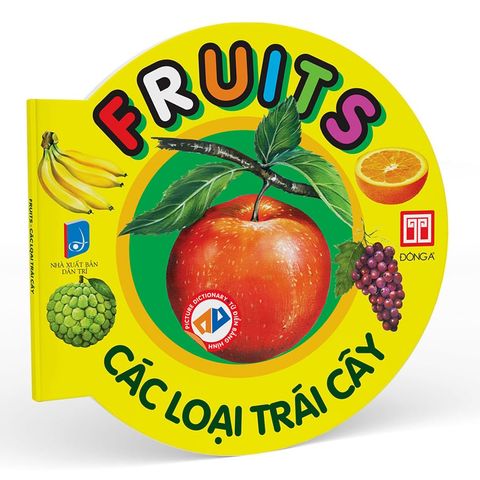 Từ Điển Bằng Hình - Các Loại Trái Cây (Song ngữ Anh-Việt)