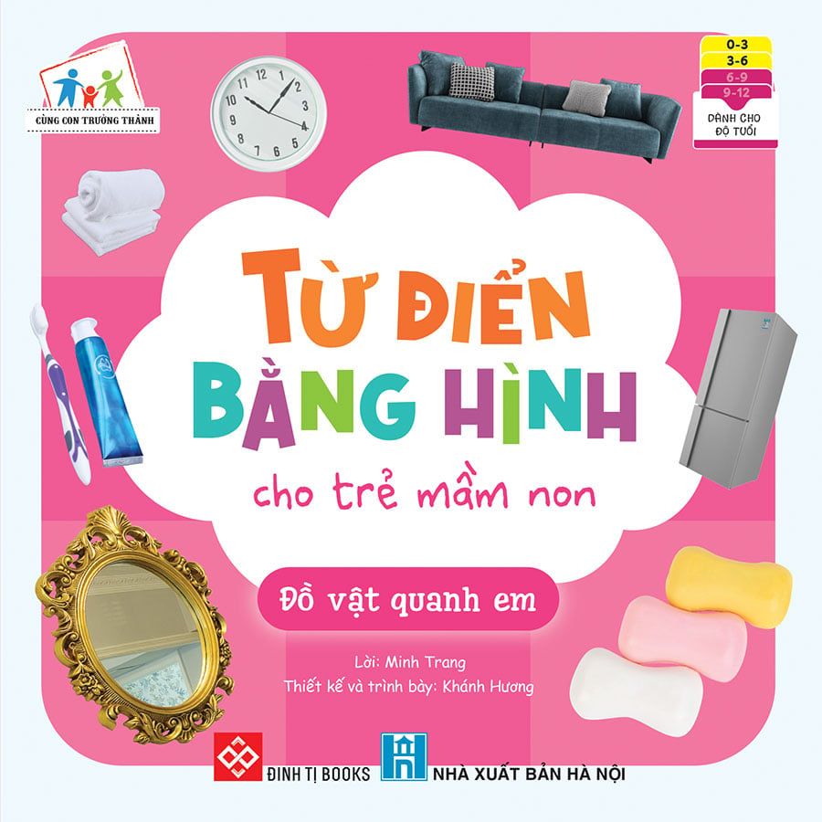 Từ Điển Bằng Hình Cho Trẻ Mầm Non - Đồ Vật Quanh Em