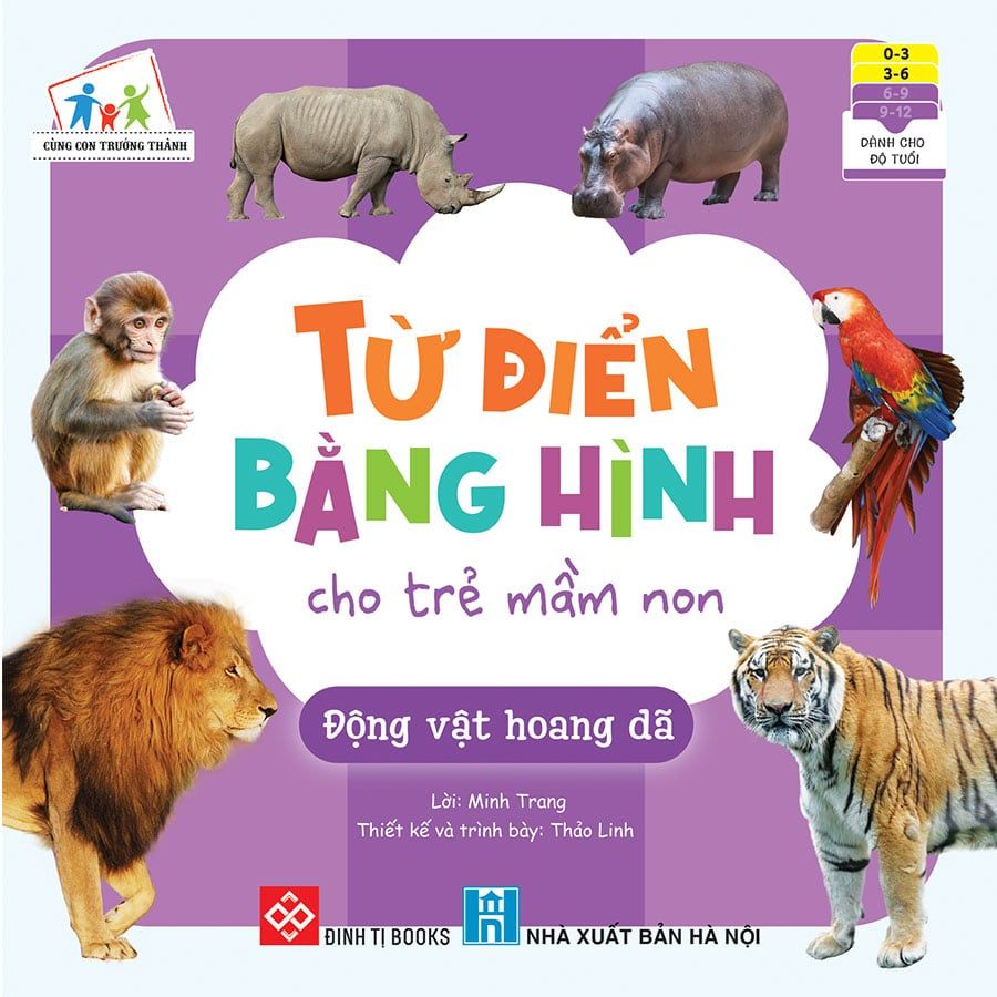 Từ Điển Bằng Hình Cho Trẻ Mầm Non - Động Vật Hoang Dã