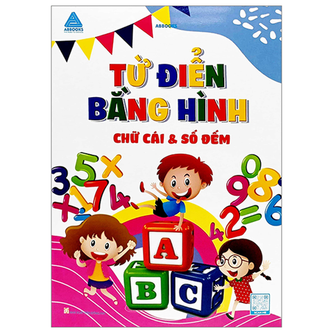 Từ Điển Bằng Hình - Chữ Cái Và Số Đếm