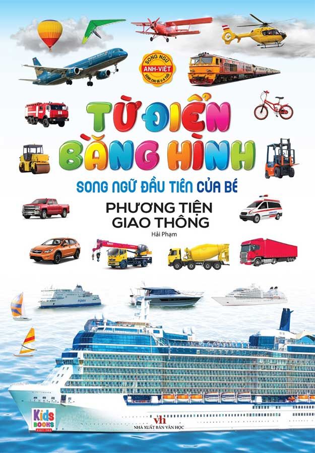 Từ Điển Bằng Hình Song Ngữ Đầu Tiên Của Bé - Phương Tiện Giao Thông