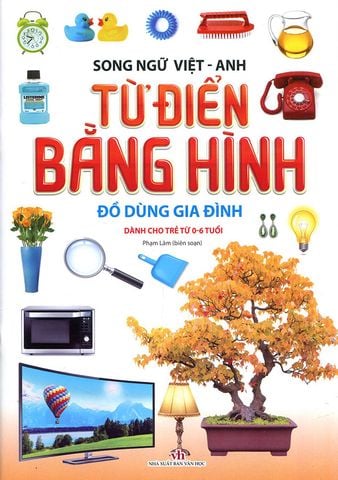 Từ Điển Bằng Hình - Đồ Dùng Gia Đình (Song ngữ Việt-Anh)