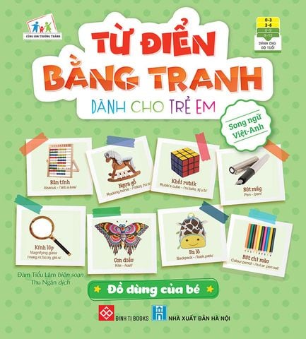 Từ Điển Bằng Tranh Dành Cho Trẻ Em - Đồ Dùng Của Bé