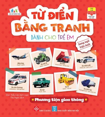 Từ Điển Bằng Tranh Dành Cho Trẻ Em - Phương Tiện Giao Thông