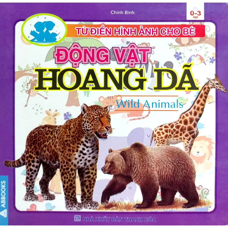 Từ Điển Hình Ảnh Cho Bé-Động Vật Hoang Dã (Wild Animals)