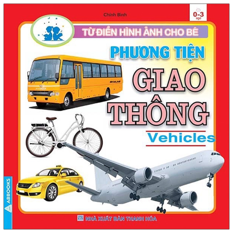 Từ Điển Hình Ảnh Cho Bé-Phương Tiện Giao Thông (Vehicles)