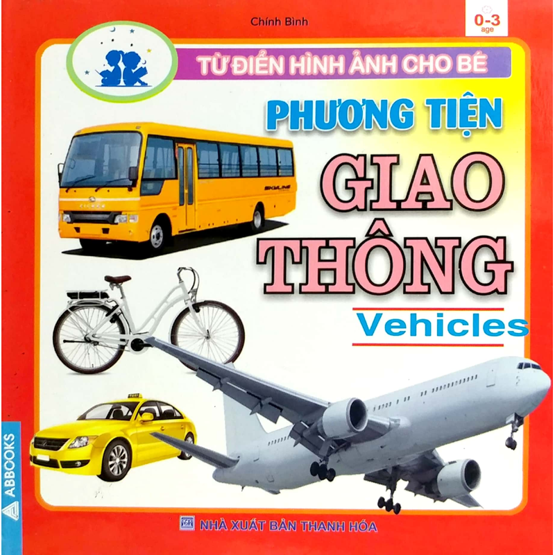 Từ Điển Hình Ảnh Cho Bé-Phương Tiện Giao Thông (Vehicles)