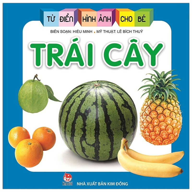 Từ Điển Hình Ảnh Cho Bé - Trái Cây