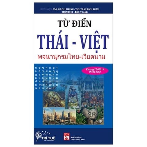 Từ Điển Thái - Việt (Khoảng 27.000 Từ Thông Dụng)