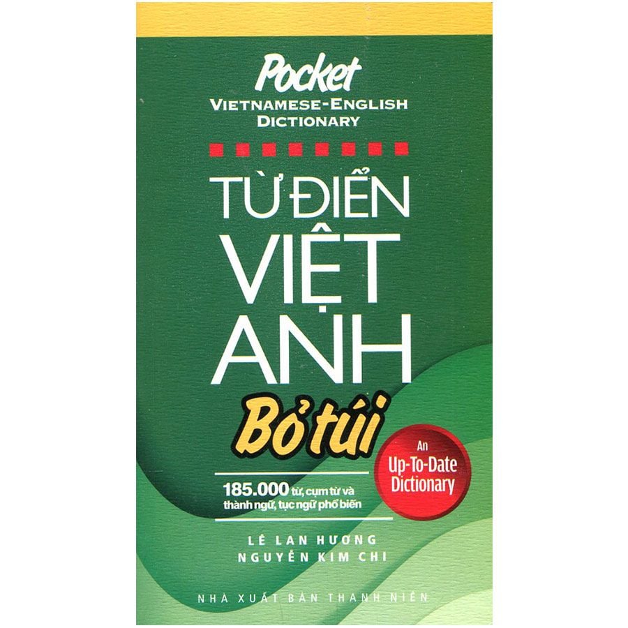 Từ Điển Việt-Anh Bỏ Túi 185000 Từ, Cụm Từ Và Thành Ngữ, Tục Ngữ Phổ Biến