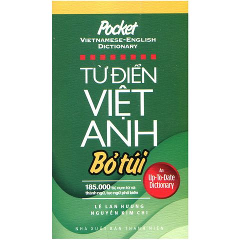 Từ Điển Việt-Anh Bỏ Túi 185000 Từ, Cụm Từ Và Thành Ngữ, Tục Ngữ Phổ Biến