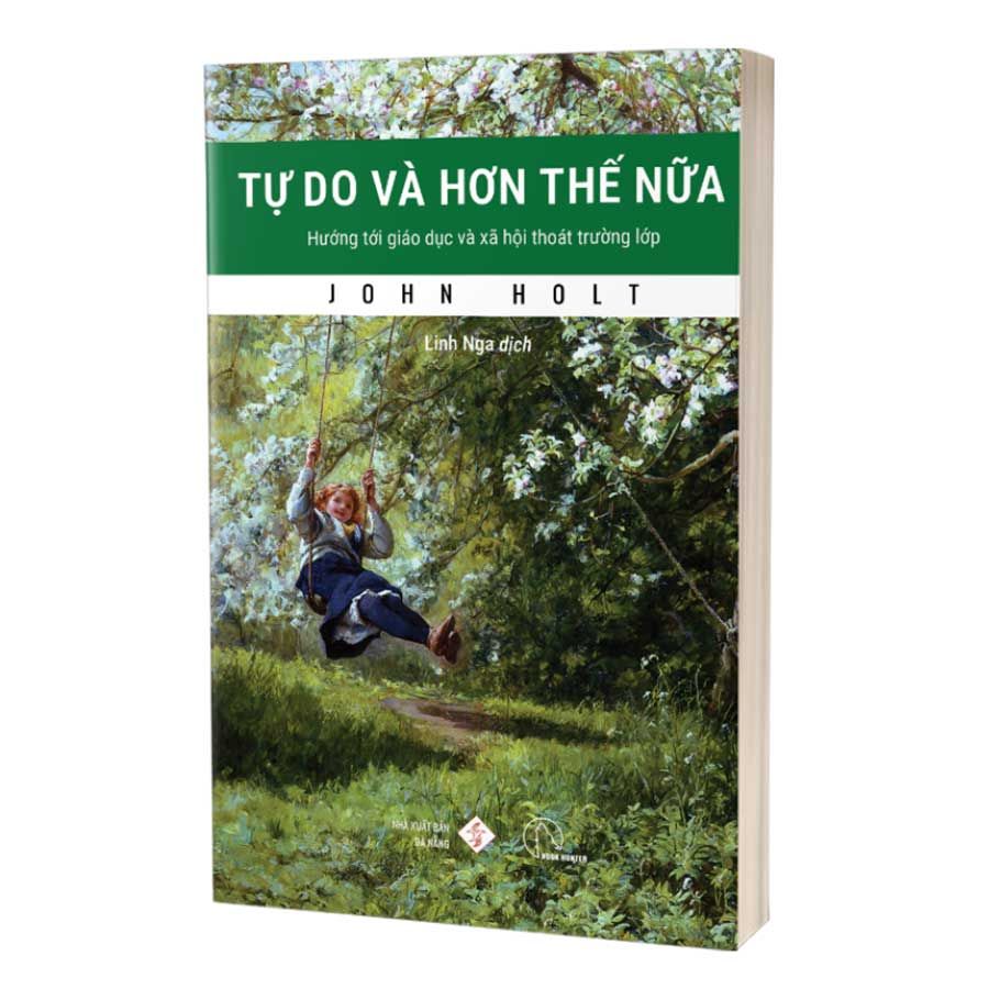 Tự Do Và Hơn Thế Nữa: Hướng Tới Giáo Dục Và Xã Hội Thoát Trường Lớp