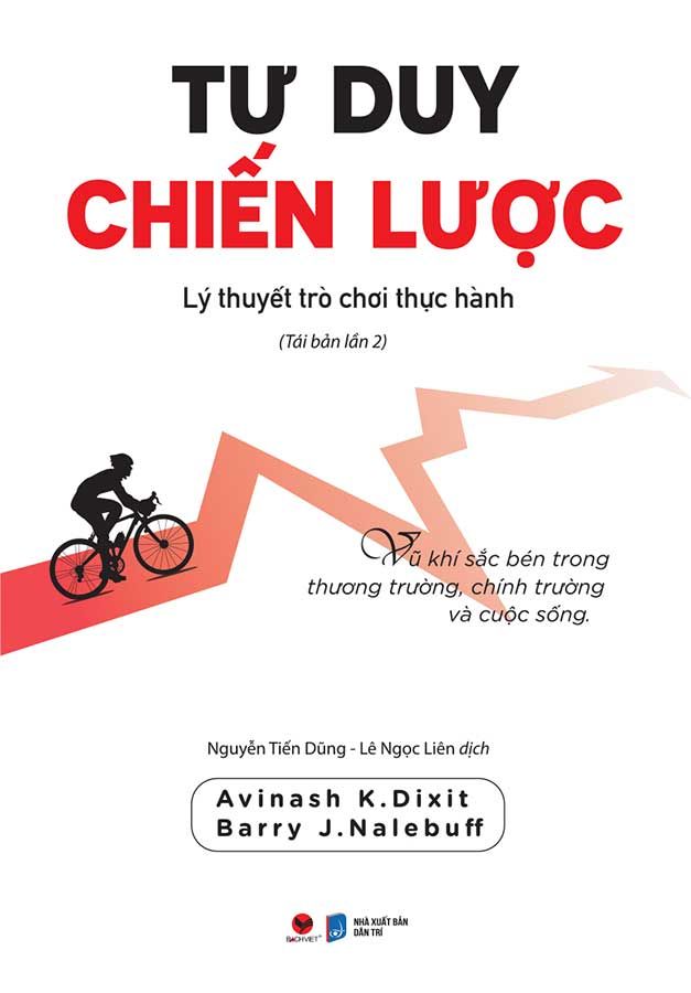 Tư Duy Chiến Lược - Lý Thuyết Trò Chơi Thực Hành (Tái bản năm 2023)