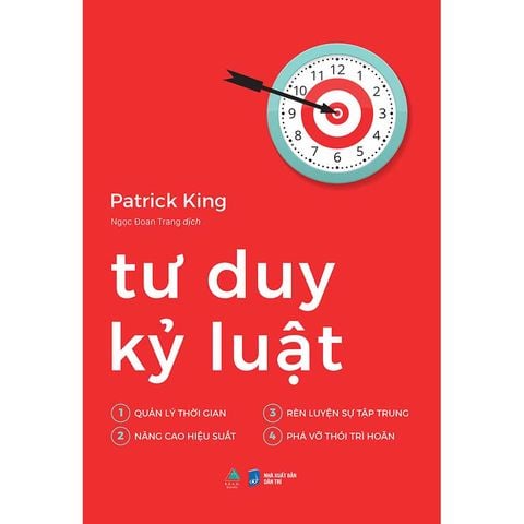 Tư Duy Kỷ Luật (Patrick King)