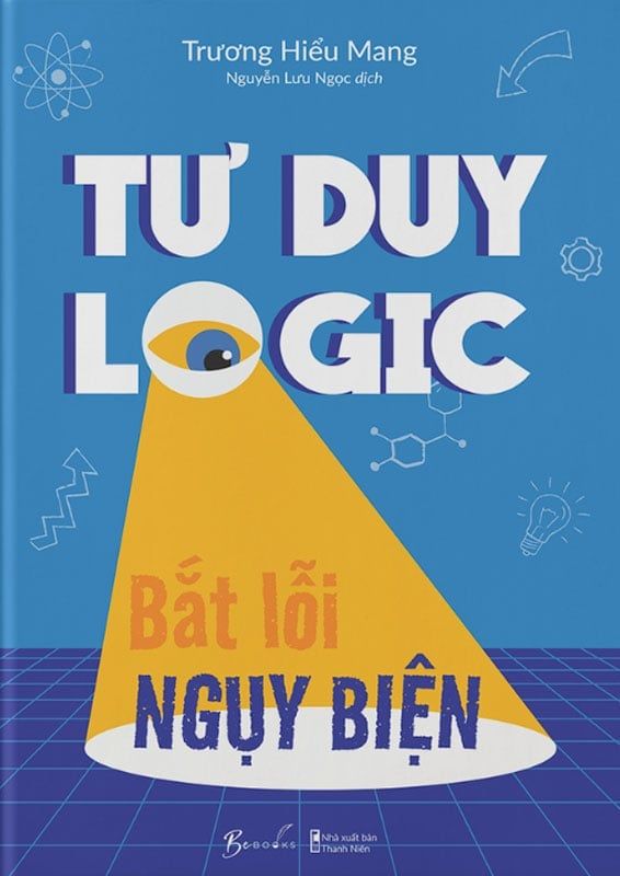 Tư Duy Logic Bắt Lỗi Nguỵ Biện