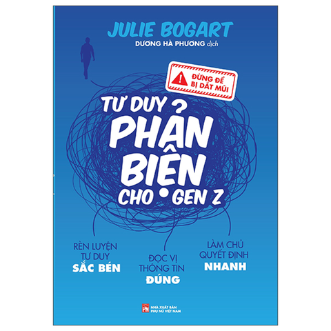 Tư Duy Phản Biện Cho Gen Z