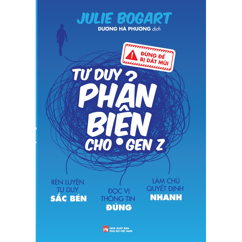 Tư Duy Phản Biện Cho Gen Z