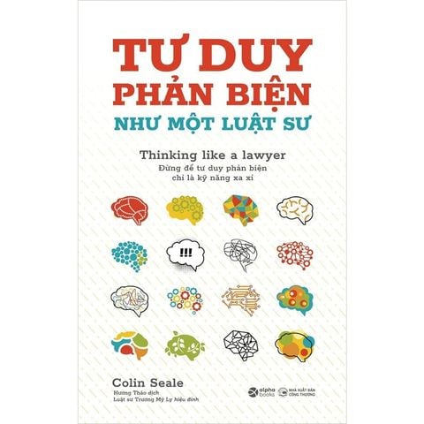 Tư Duy Phản Biện Như Một Luật Sư