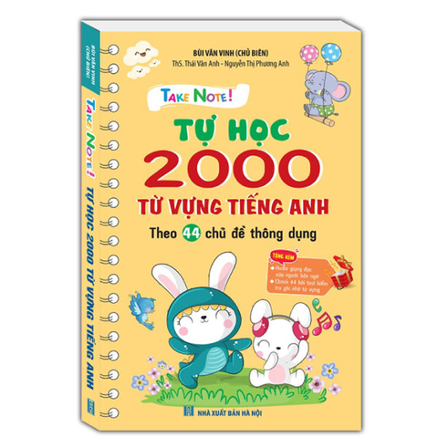 Tự Học 2000 Từ Vựng Tiếng Anh Theo 44 Chủ Đề Thông Dụng