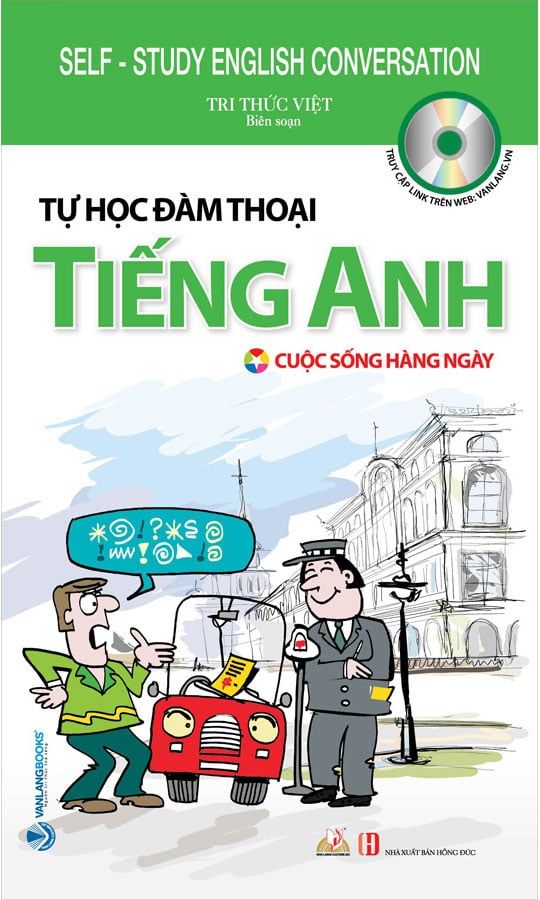 Tự Học Đàm Thoại Tiếng Anh - Cuộc Sống Hàng Ngày