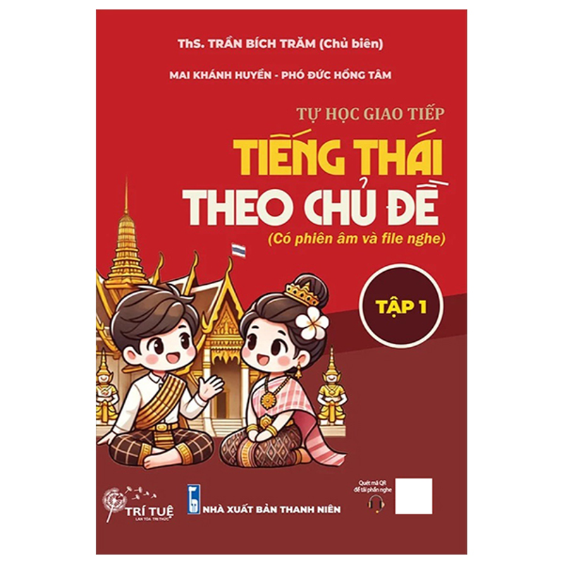 Tự Học Giao Tiếp Tiếng Thái Theo Chủ Đề Tập 1