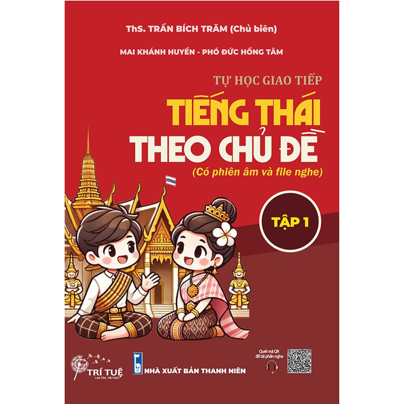 Tự Học Giao Tiếp Tiếng Thái Theo Chủ Đề Tập 1