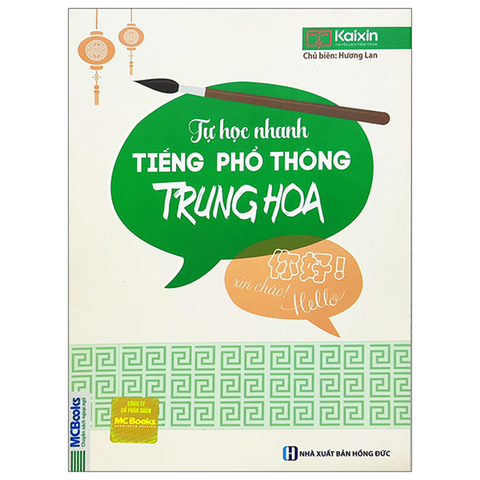 Tự Học Nhanh Tiếng Phổ Thông Trung Hoa (Tái bản năm 2025)