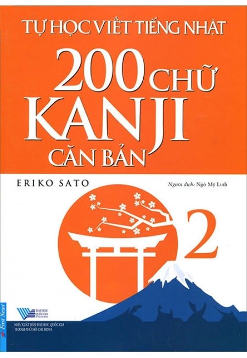 Tự Học Viết Tiếng Nhật 200 Chữ Kanji Căn Bản - Tập 2