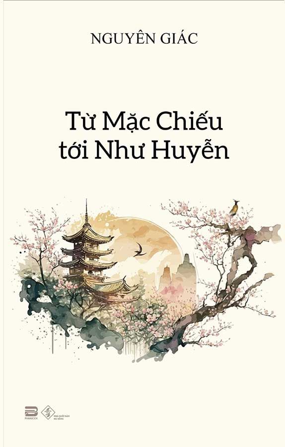 Từ Mặc Chiếu Tới Như Huyễn