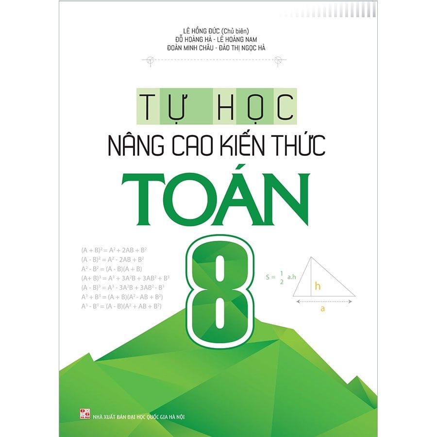 Tự Học - Nâng Cao Kiến Thức Toán Lớp 8