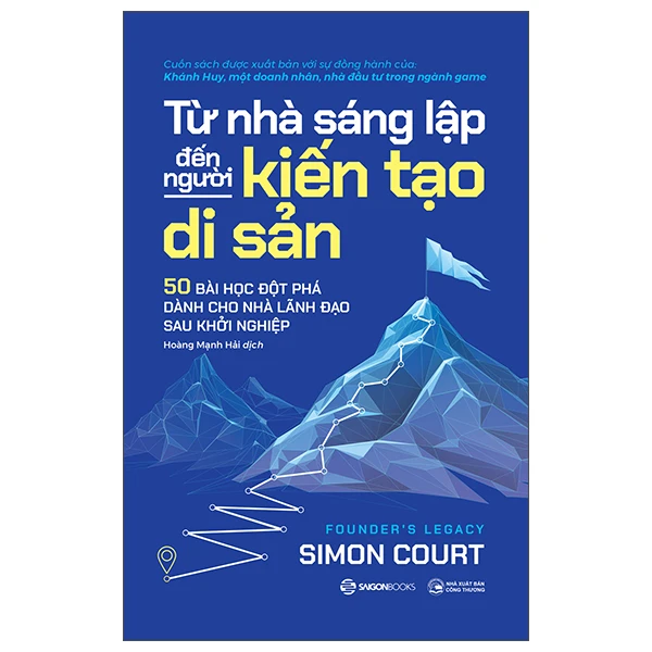 Từ Nhà Sáng Lập Đến Người Kiến Tạo Di Sản