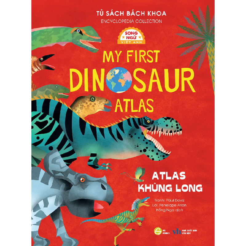 Tủ Sách Bách Khoa - Atlas Khủng Long ( Song Ngữ)