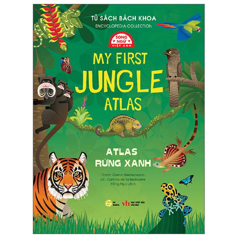 Tủ Sách Bách Khoa - Atlas Rừng Xanh (Song Ngữ Việt-Anh)